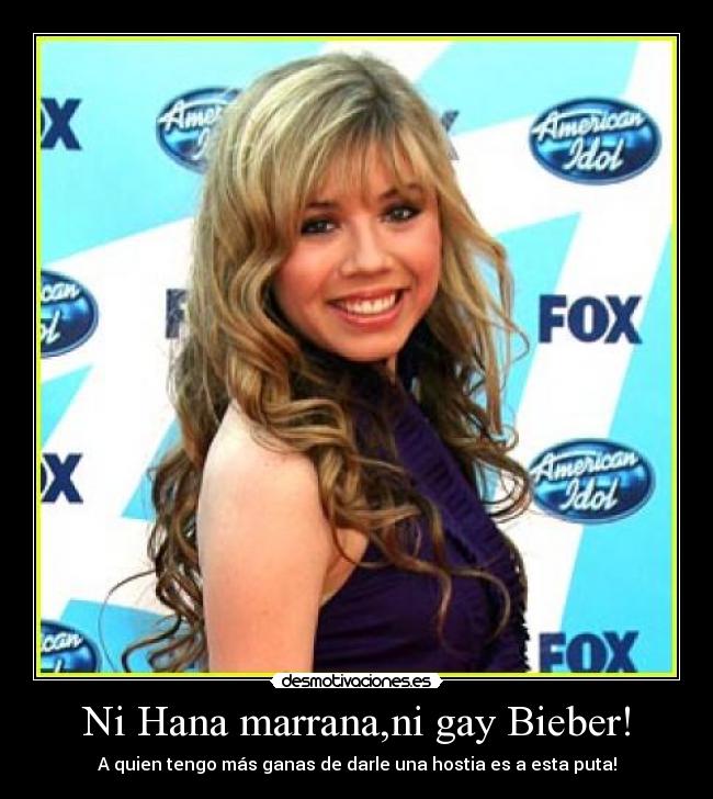 Ni Hana marrana,ni gay Bieber! - 