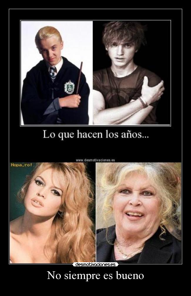 No siempre es bueno -