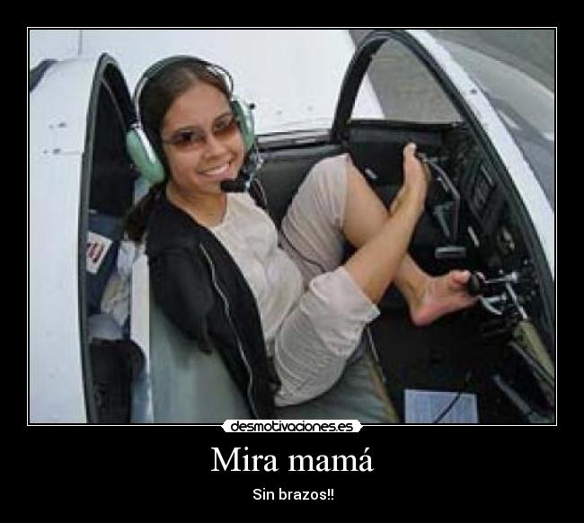 Mira mamá -