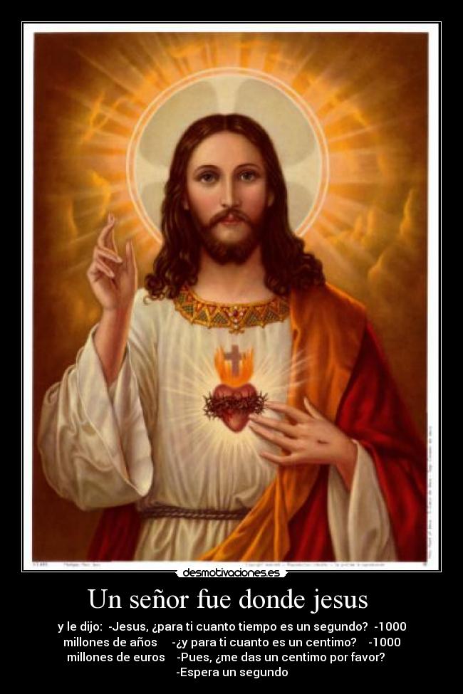 Un señor fue donde jesus -