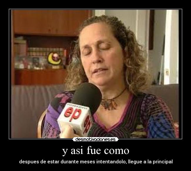 y asi fue como - 