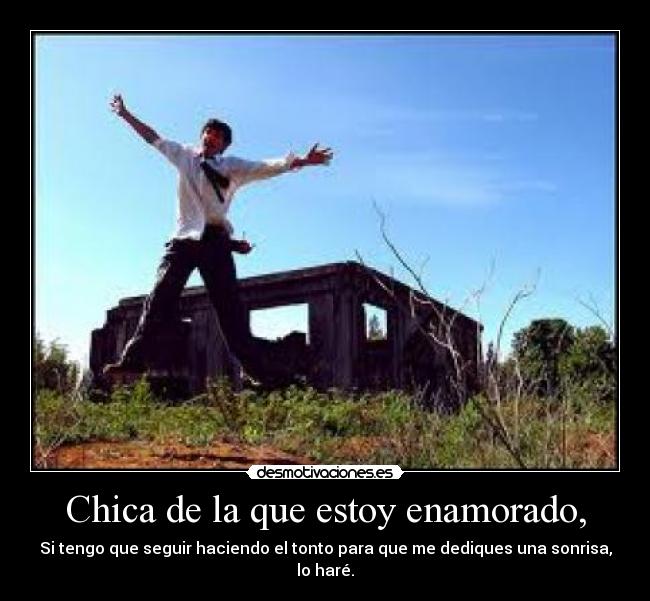 Chica de la que estoy enamorado, - 