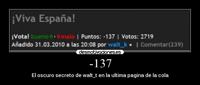 -137 - El oscuro secreto de walt_t en la ultima pagina de la cola