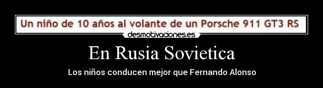 En Rusia Sovietica - Los niños conducen mejor que Fernando Alonso