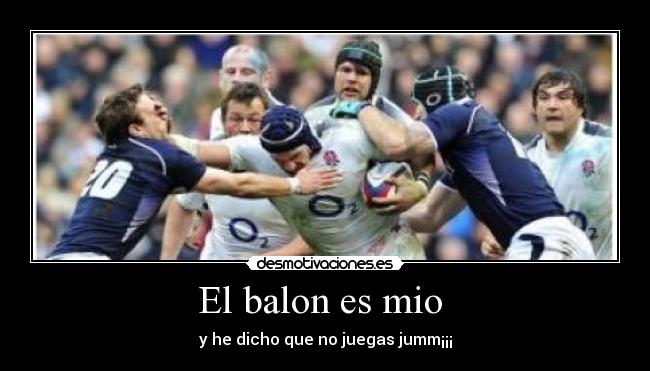 El balon es mio -