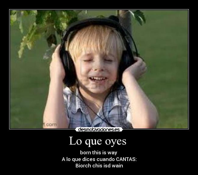 Lo que oyes -