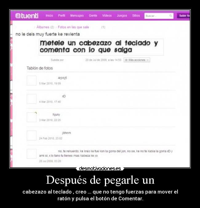 Después de pegarle un -