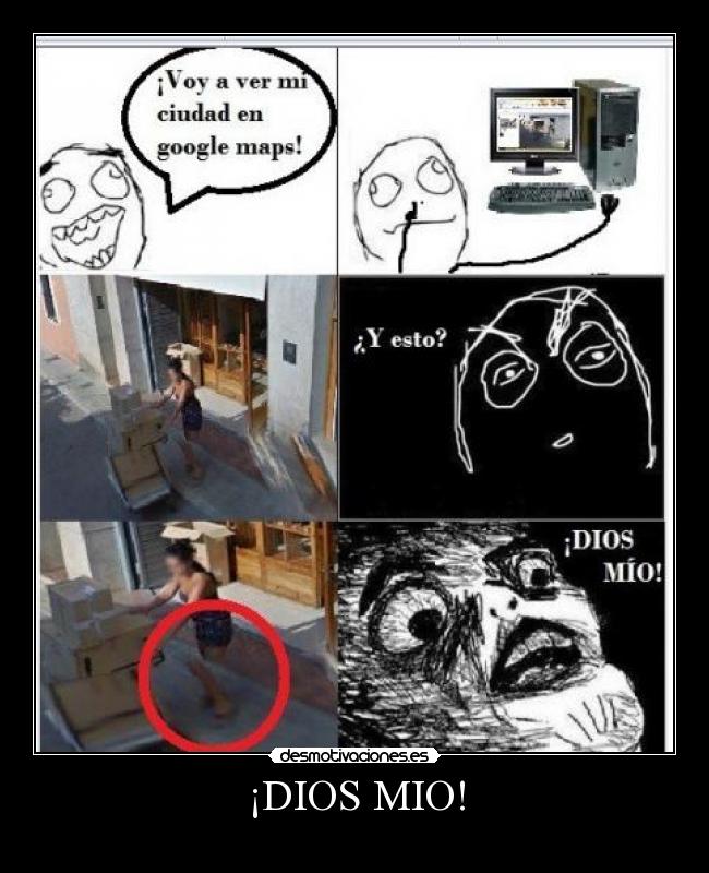 ¡DIOS MIO! -