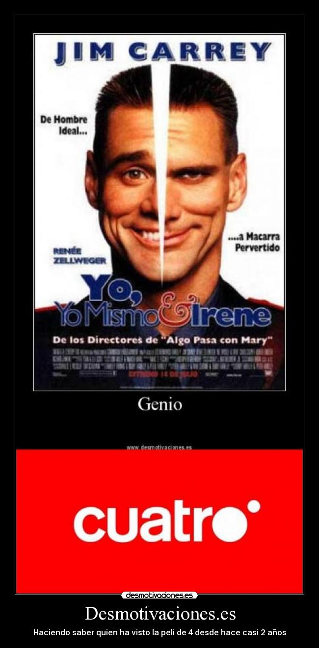 Desmotivaciones.es - Haciendo saber quien ha visto la peli de 4 desde hace casi 2 años