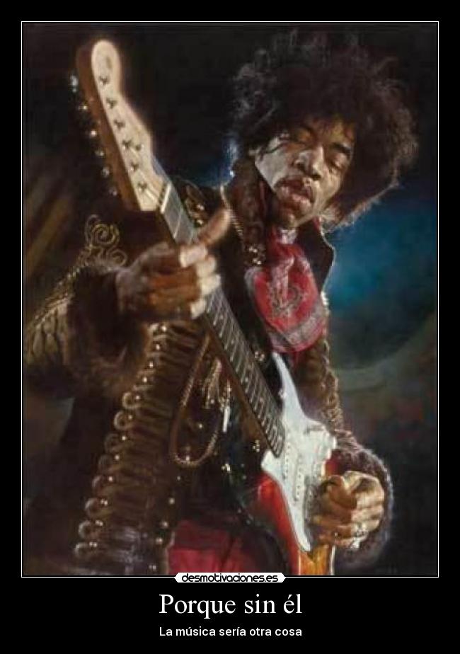 Porque sin él - La música sería otra cosa