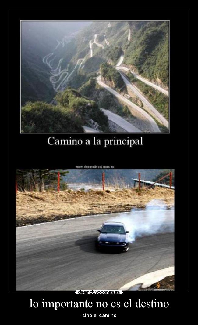 lo importante no es el destino - 