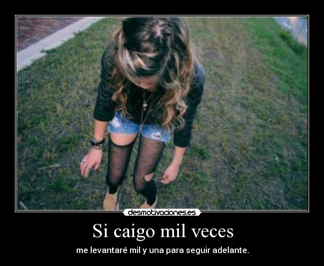 Si caigo mil veces - 