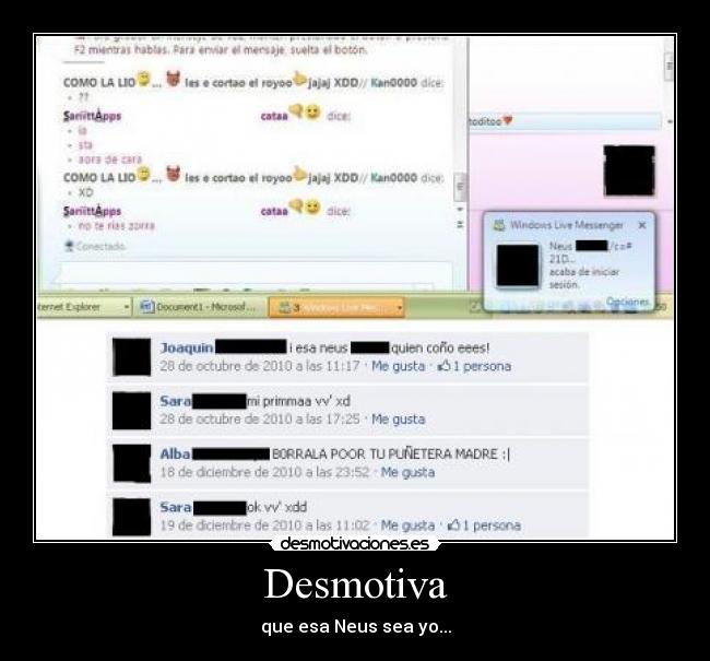 Desmotiva - que esa Neus sea yo...