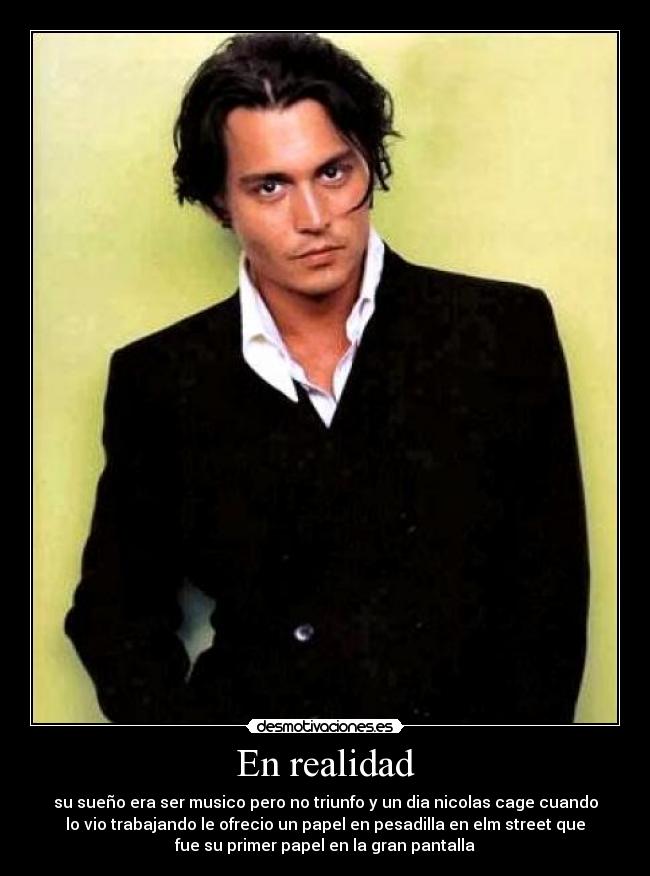 En realidad - su sueño era ser musico pero no triunfo y un dia nicolas cage cuando
lo vio trabajando le ofrecio un papel en pesadilla en elm street que
fue su primer papel en la gran pantalla