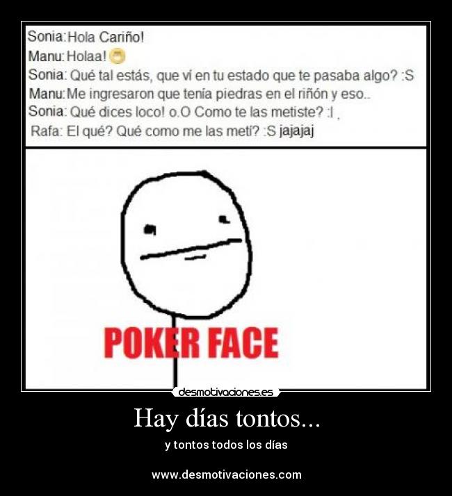 Hay días tontos... -