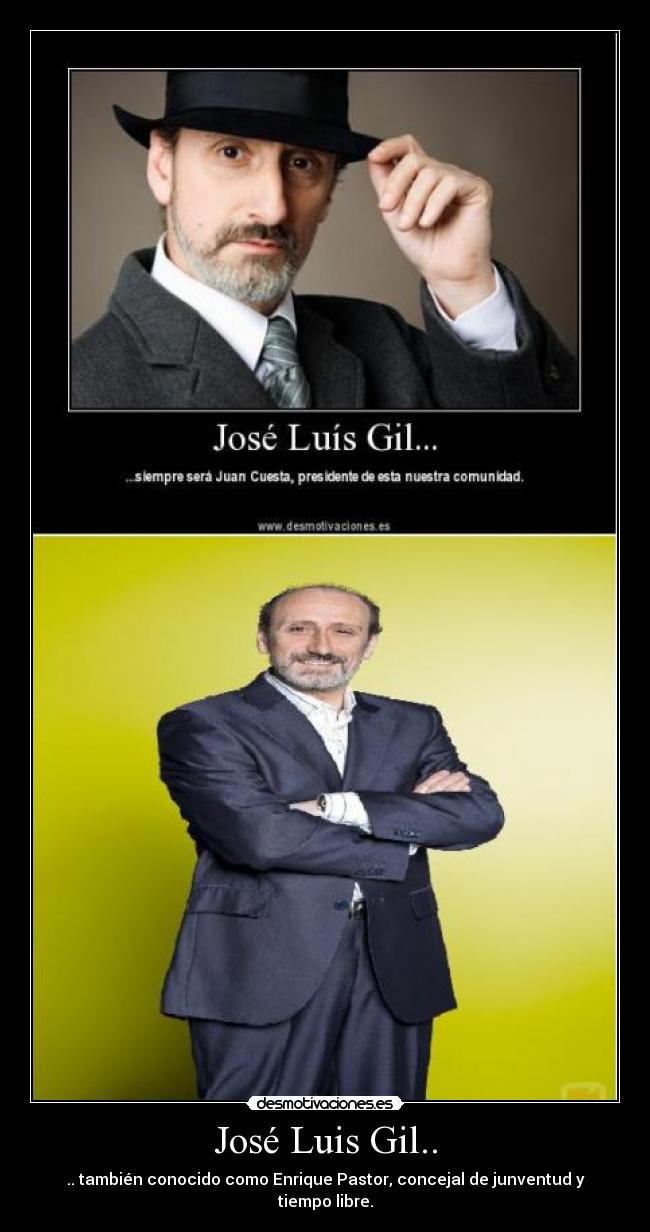 José Luis Gil.. -