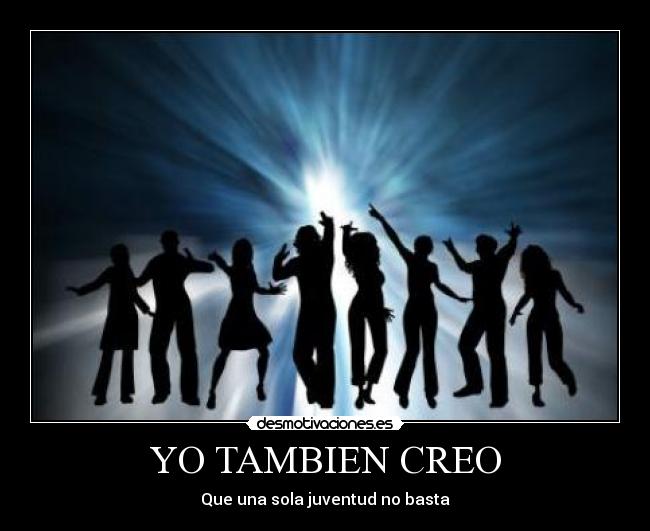 YO TAMBIEN CREO -
