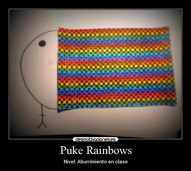 Puke Rainbows - Nivel: Aburrimiento en clase