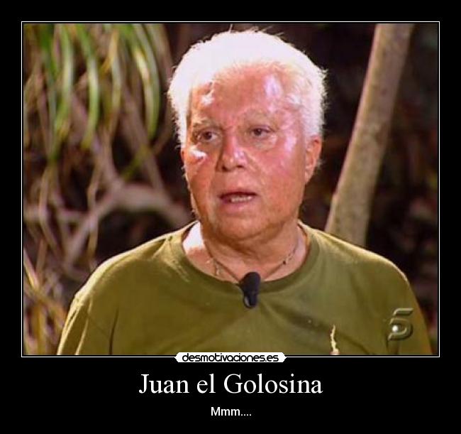 Juan el Golosina - 