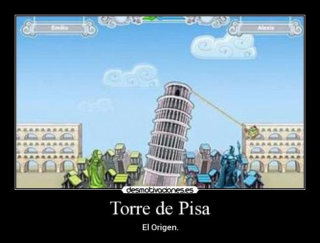 Torre de Pisa - El Origen.