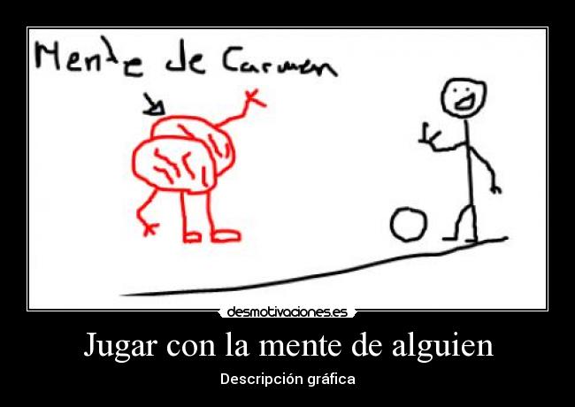Jugar con la mente de alguien -