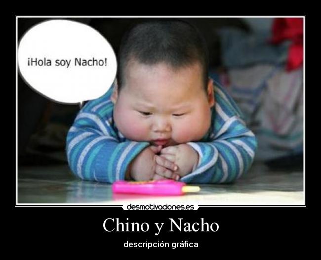 Chino y Nacho -