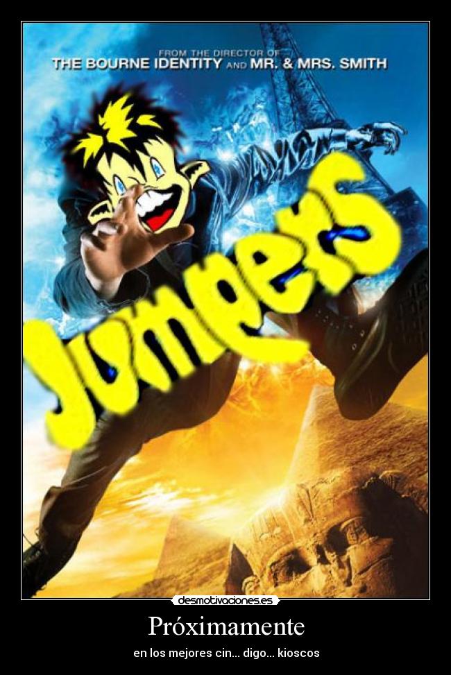 Próximamente - en los mejores cin... digo... kioscos