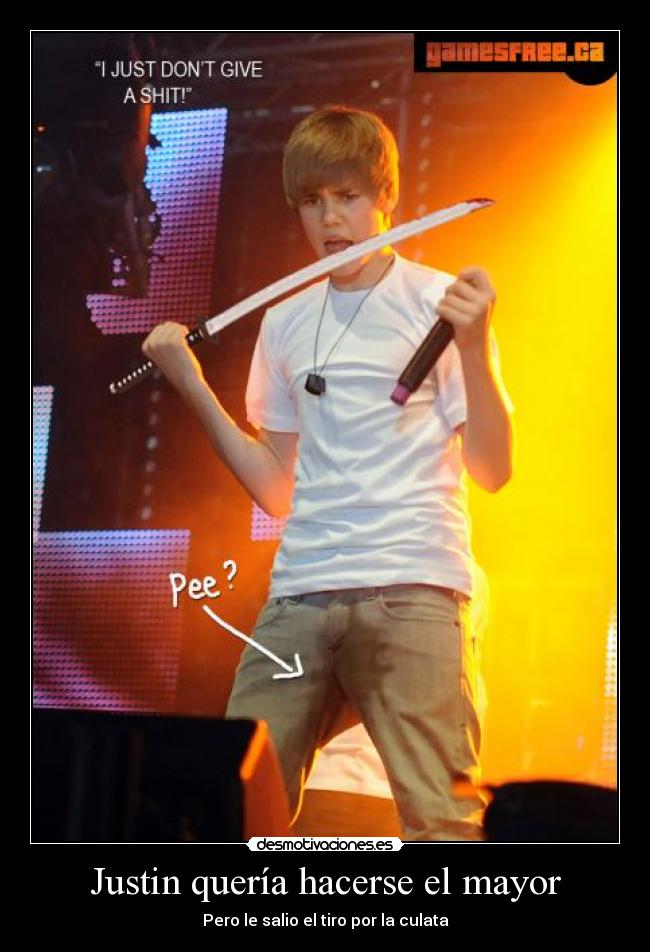 Justin quería hacerse el mayor - Pero le salio el tiro por la culata