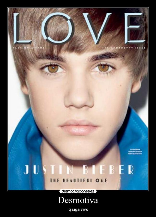 Desmotiva - q siga vivo