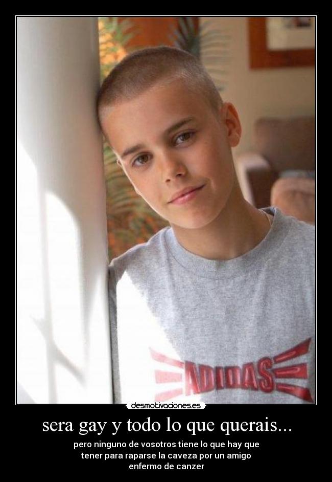 sera gay y todo lo que querais... -