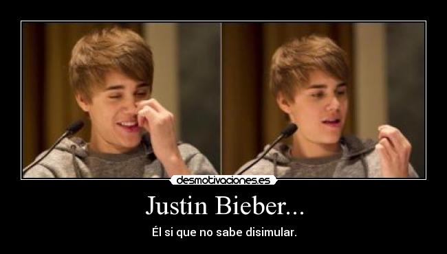 Justin Bieber... -