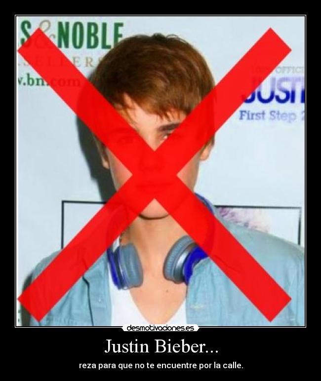 Justin Bieber... -