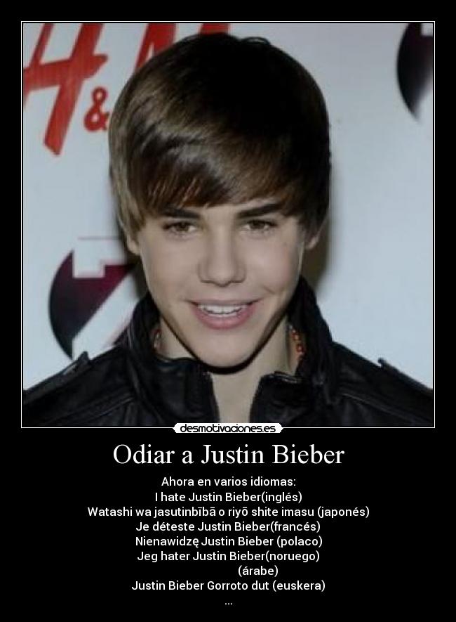 Odiar a Justin Bieber -