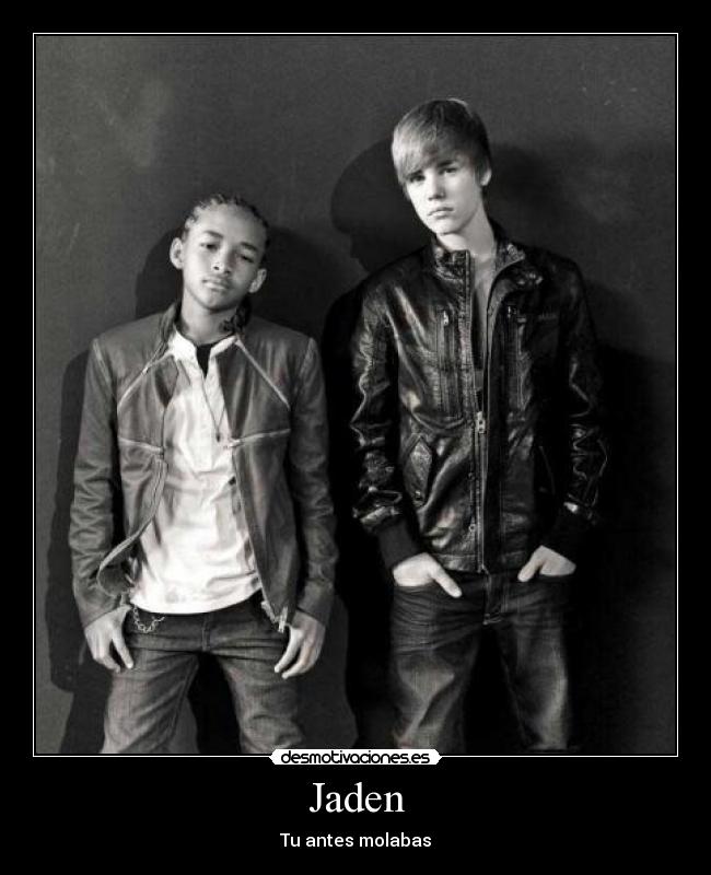 Jaden - Tu antes molabas