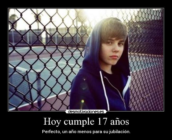 Hoy cumple 17 años -