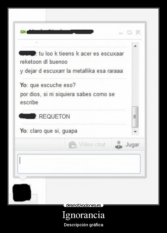 Ignorancia - Descripción gráfica