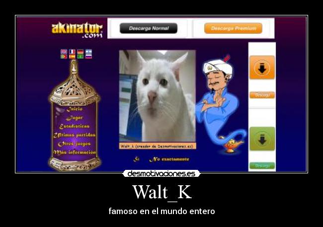 Walt_K - famoso en el mundo entero