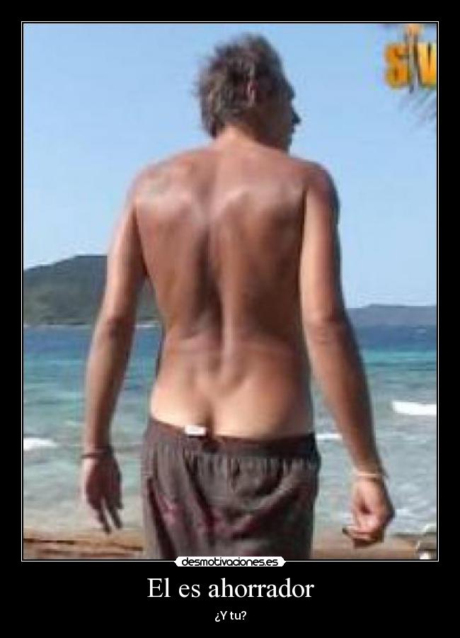 El es ahorrador - ¿Y tu?