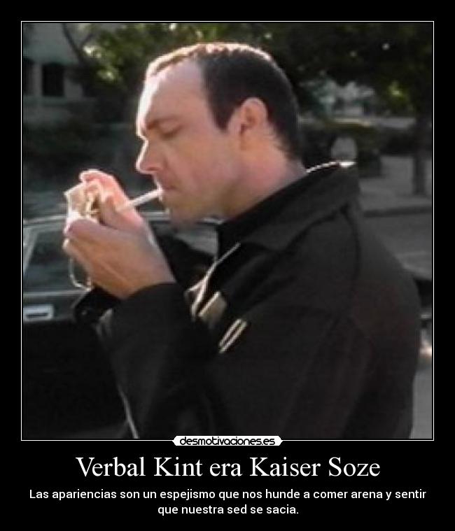 Verbal Kint era Kaiser Soze - 