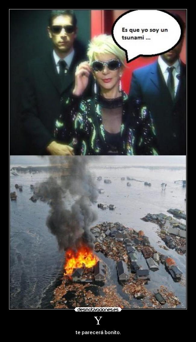 Y - te parecerá bonito.