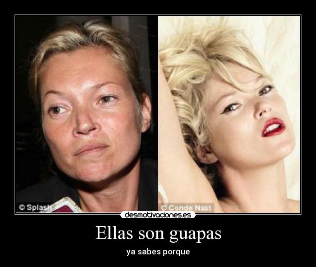 Ellas son guapas - ya sabes porque
