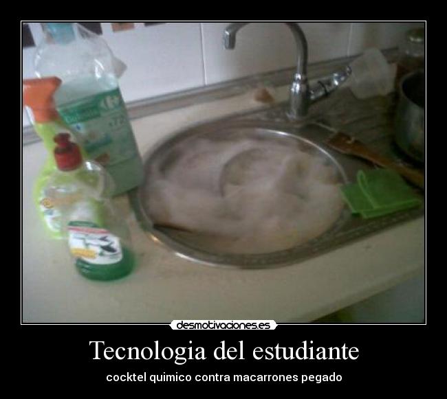 carteles fregadero tecnologia del estudiante macarrones desmotivaciones