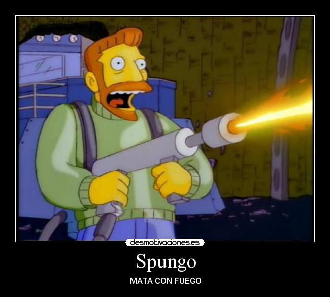 Spungo - MATA CON FUEGO