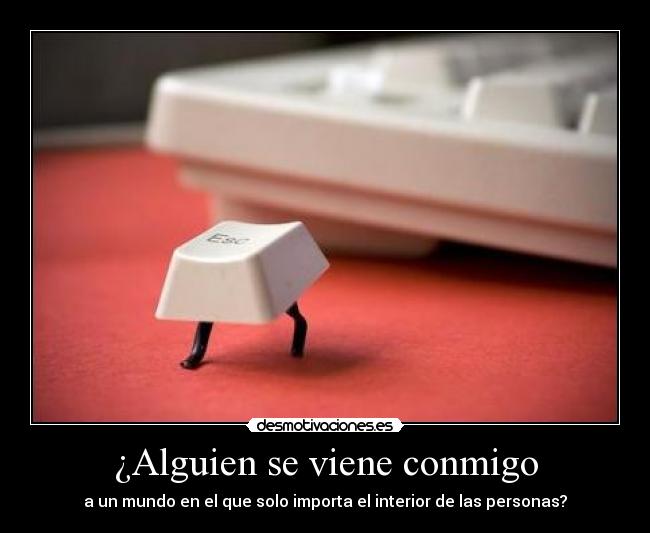 ¿Alguien se viene conmigo -