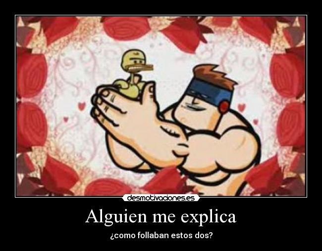 Alguien me explica -