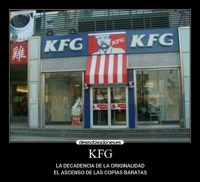 carteles kfg kfc originalidad original baratas copias desmotivaciones