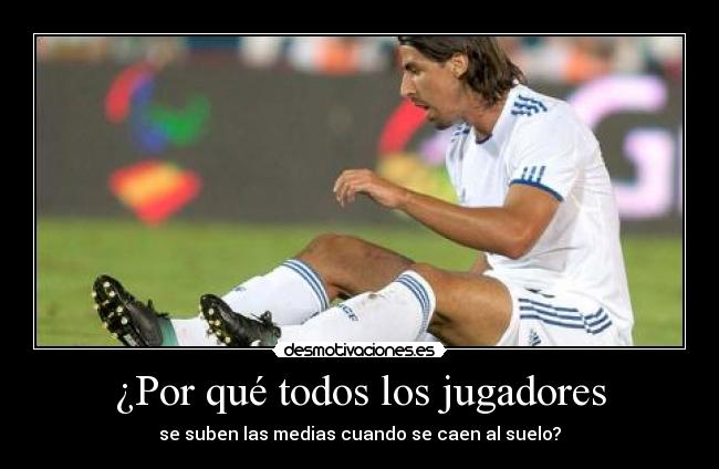 ¿Por qué todos los jugadores - se suben las medias cuando se caen al suelo?