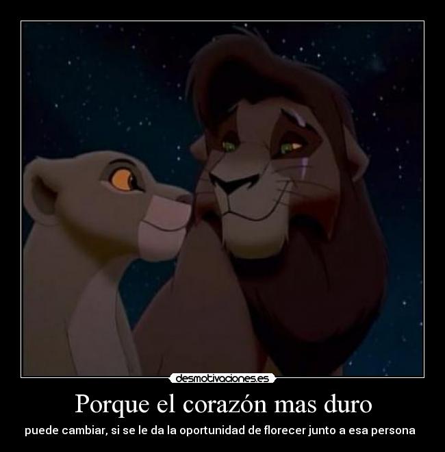 Porque el corazón mas duro -