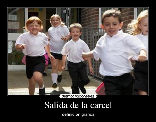 Salida de la carcel - 