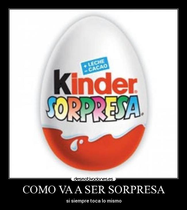 COMO VA A SER SORPRESA -